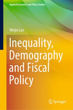 portada Inequality, Demography and Fiscal Policy (en Inglés)
