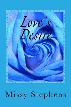 portada Love's Desire: Book 2 in the A Second Chance Series (in English)