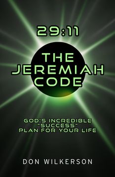 portada 29:11 the Jeremiah Code: Gods Incredible Success Plan for Your Life (en Inglés)