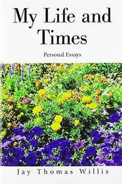 portada My Life and Times: Personal Essays (en Inglés)
