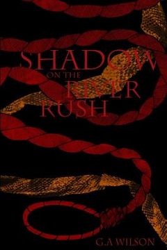 portada Shadow on the River Rush (en Inglés)