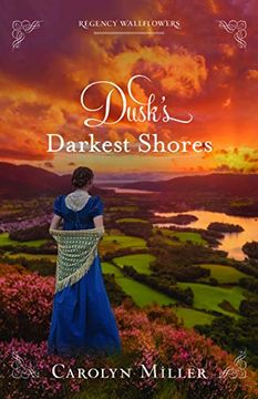 portada Dusk'S Darkest Shores: 1 (Regency Wallflowers) (en Inglés)