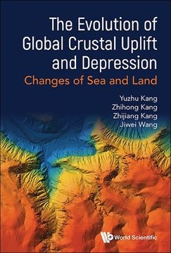 portada Evolution of Global Crustal Uplift and Depression, The: Changes of Sea and Land (en Inglés)