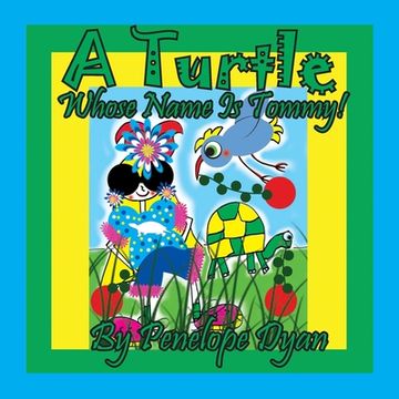 portada A Turtle Whose Name Is Tommy