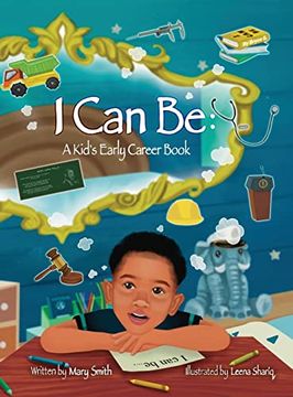 portada I can be: A Kids Early Career Book (en Inglés)