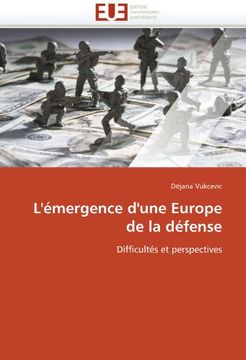 portada L'Emergence D'Une Europe de La Defense