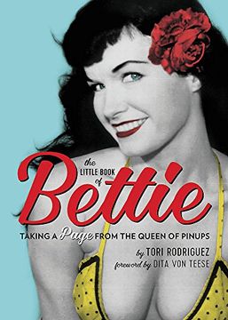 portada The Little Book of Bettie: Taking a Page From the Queen of Pinups 
