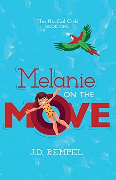 portada Melanie on the Move: 1 (The Norcal Girls) (in English)