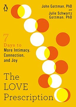 portada The Love Prescription: Seven Days to More Intimacy, Connection, and joy (The Seven Days Series) (en Inglés)
