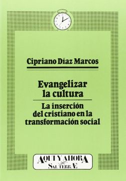 portada Evangelizar la Cultura. La Inserción del Cristiano en la Transformación Social (in Spanish)