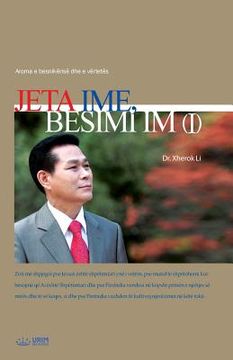 portada Jeta Ime, Besimi Im I: My Life, My Faith 1 (Albanian)