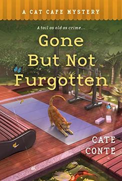 portada Gone but not Furgotten: 6 (Cat Cafe Mystery) (en Inglés)