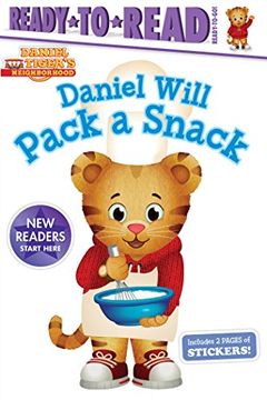 portada Daniel Will Pack a Snack (Daniel Tiger's Neighborhood: Ready to Read, Ready-to-Go!) (en Inglés)