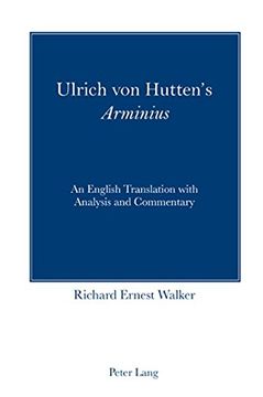 portada Ulrich von Hutten's "Arminius": An English Translation With Analysis and Commentary (en Inglés)