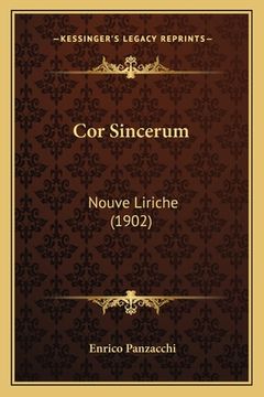 portada Cor Sincerum: Nouve Liriche (1902) (in Italian)
