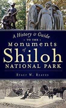 portada A History & Guide to the Monuments of Shiloh National Park (en Inglés)
