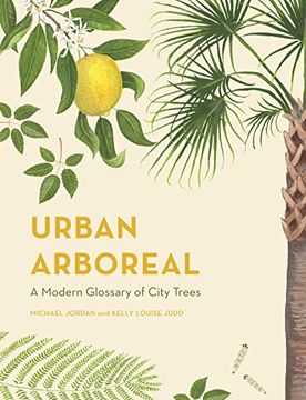 portada Urban Arboreal: A Modern Glossary of City Trees 