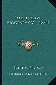 portada imaginative biography v1 (1834) (en Inglés)