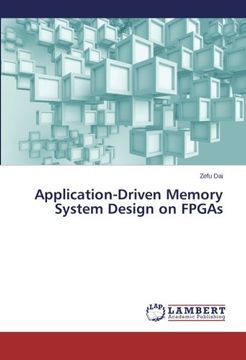 portada Application-Driven Memory System Design on FPGAs