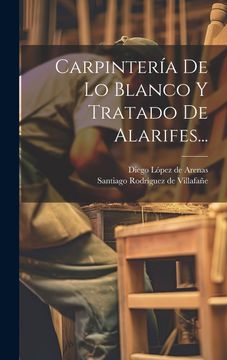 portada Carpintería de lo Blanco y Tratado de Alarifes. (in Spanish)