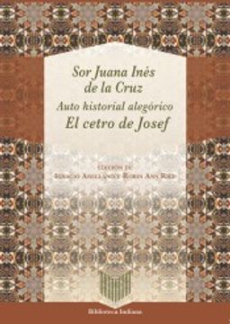 portada Auto Historial Alegórico: El Cetro de Josef: 50 (Biblioteca Indiana)