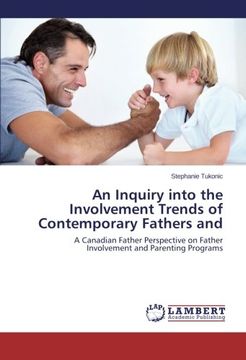 portada An Inquiry Into the Involvement Trends of Contemporary Fathers and