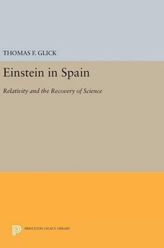 portada Einstein in Spain: Relativity and the Recovery of Science (Princeton Legacy Library) (en Inglés)