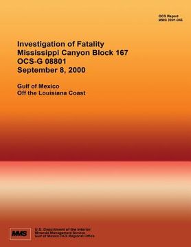 portada Investigation of Riser Fatality Mississippi Canyon Block 167 OCS-G 08801 September 8, 2000 (en Inglés)