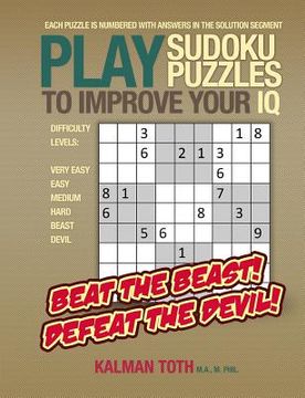 portada Play Sudoku Puzzles to Improve Your IQ (en Inglés)