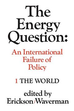 portada The Energy Question Volume One: The World: An International Failure of Policy: The World v. 1