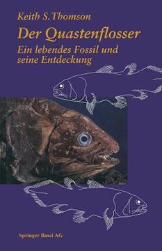 portada Der Quastenflosser: Ein Lebendes Fossil Und Seine Entdeckung (en Alemán)