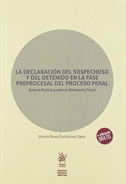 portada La Declaración del Sospechoso y del Detenido en la Fase Preprocesal del Proceso Penal (Derecho Procesal Práctico)