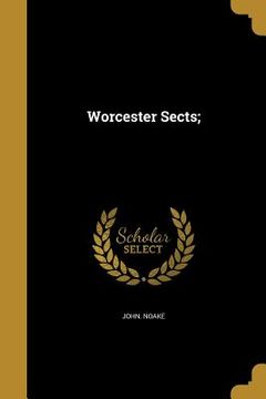 portada Worcester Sects; (en Inglés)