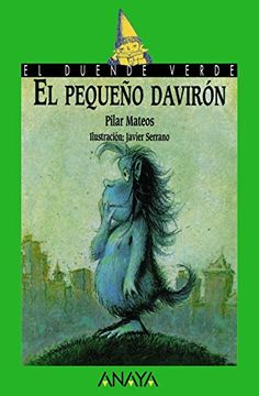 El pequeño davirón (Literatura Infantil (6-11 Años) - El Duende Verde) (in Spanish)