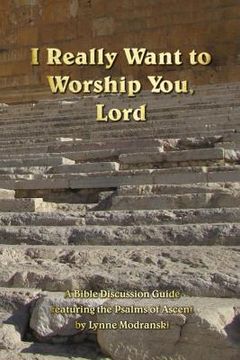portada I Really Want to Worship You, Lord (en Inglés)