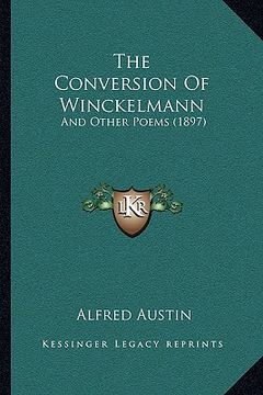portada the conversion of winckelmann: and other poems (1897) (in English)