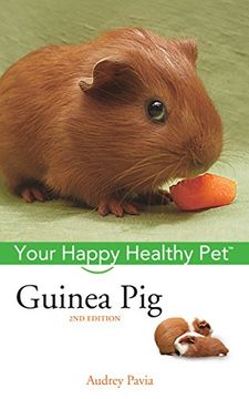 portada Guinea Pig: Your Happy Healthy pet (Your Happy Healthy pet Guides) (en Inglés)