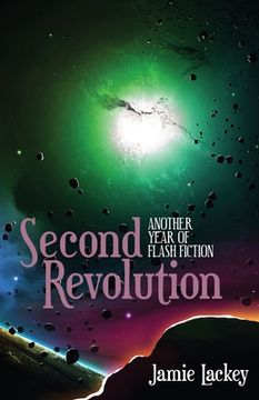 portada Second Revolution: Another Year of Flash Fiction (en Inglés)