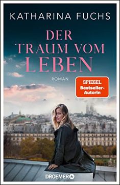 portada Der Traum vom Leben: Roman | Spiegel Bestseller-Autorin (en Alemán)