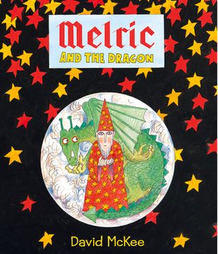 Melric and the Dragon: Volume 4 (en Inglés)