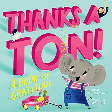 portada Thanks a Ton! (a Hello! Lucky Book): A Book of Gratitude (in English)