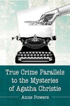 portada True Crime Parallels to the Mysteries of Agatha Christie (en Inglés)