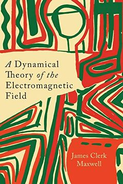 portada A Dynamical Theory of the Electromagnetic Field (en Inglés)