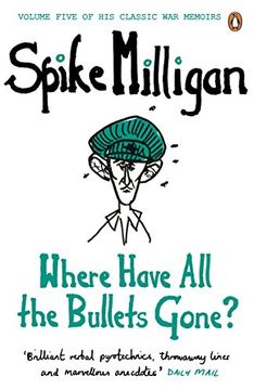 portada where have all the bullets gone?. spike milligan