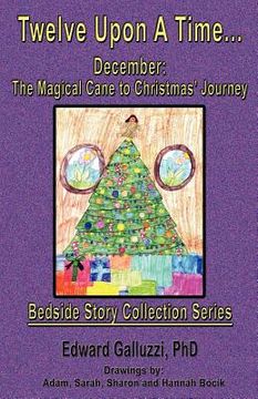 portada twelve upon a time... december: the magical cane to christmas' journey, bedside story collection series