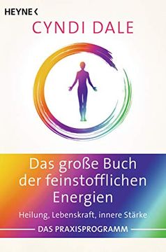 portada Das Große Buch der Feinstofflichen Energien: Heilung, Lebenskraft, Innere Stärke. Das Praxisprogramm (in German)