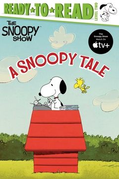 portada A Snoopy Tale: Ready-To-Read Level 2 (in English)
