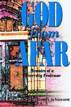 portada god from afar: memoirs of a university professor (en Inglés)