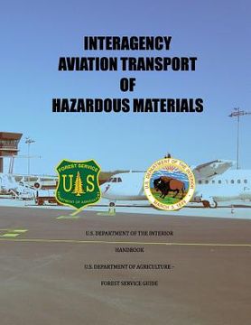 portada Interagency Aviation Transport of Hazardous Material (en Inglés)