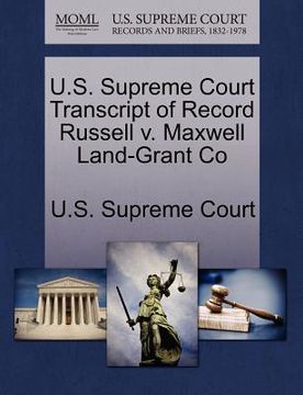portada u.s. supreme court transcript of record russell v. maxwell land-grant co (in English)